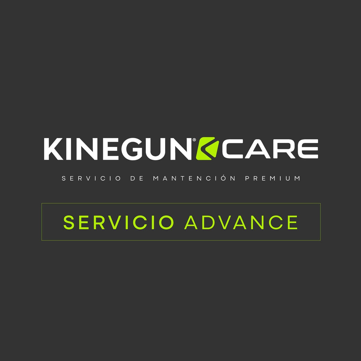 Kinegun® Care - Servicio Advance